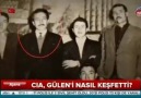 CIA, Fetullah Gülen'i nasıl keşfetti?.