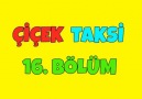 Çiçek Taksi 17. Bölüm - İyi Seyirler