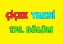Çiçek Taksi - Çiçek Taksi 176. Bölüm - İyi Seyirler