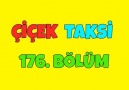 Çiçek Taksi - Çiçek Taksi 176. Bölüm - İyi Seyirler