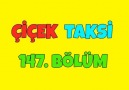 Çiçek Taksi - Çiçek Taksi 147. Bölüm - İyi Seyirler