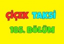 Çiçek Taksi - Çiçek Taksi 185. Bölüm - İyi Seyirler