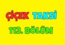 Çiçek Taksi - Çiçek Taksi 113. Bölüm - İyi Seyirler