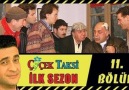 Çiçek Taksi 1. Sezon 11. Bölüm - İyi Seyirler.