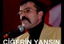 CİGERİMİ YAKAN CİGERİN YANSIN-OZAN ERHAN ÇERKEZOĞLU