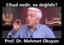 Cihad nedir ne değildir! Prof Dr Mehmet Okuyan