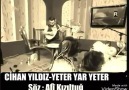 Cihan Yıldız - Yeter Yar Yeter ( Uzun Hava ) Söz Ali Kızıltuğ