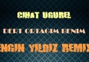 Cihat Ugurel - Dert Ortagim Benim (Engin Yildiz Remix)YENI