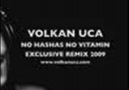 club sound - volkan uca no has has no vitamin exclusive 2009