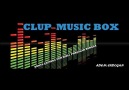 Clup Music Box ( Original Mix ) 3