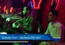 Çubuklu Cem - Gel Bana Dön Geri