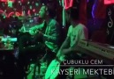 ÇUBUKLU CEM - KAYSERİ MEKTEBİ