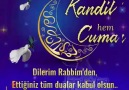 Cumanız ve Kandiliniz Mübarek Olsun..