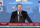 Cumhurbaşkanı Erdoğandan İsraile sert tepki