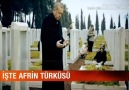 Cumhurbaşkanımızın isteği ile yapılan Afrin türküsü