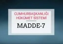 Cumhurbaşkanlığı Hükümet Sistemi MADDE-7