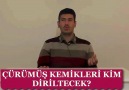 Çürümüş Kemikleri Kim Diriltecek-Şakirt TV