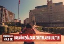 Daha önce izlediğiniz Adana tanıtımlarını unutun ...