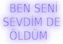 Daimi Özdoğan/Ben Seni Sevdim de Öldüm.