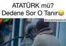 Dedene Sor O Tanır