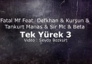 Defkhan & Kurşun & Sirmc & Beta & Fatal Mf & Tankurt Manas - Tek Yürek 3 (Yeni Parça - 2015)