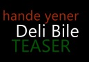 Deli Bile (Teaser Video)