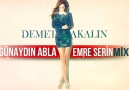 Demet Akalın - Günaydın Abla(Emre Serin Mix)