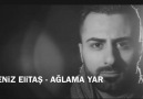 DENIZ ELITAS - AGLAMA YAR...