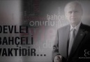 DEVLET BAHÇELİ VAKTİDİR