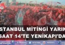 Devlet Milletiyle İstanbul'da Buluşuyor!