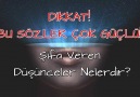 DİKKAT! BU SÖZLER ÇOK GÜÇLÜ! Şifa Veren Düşünceler Nelerdir?