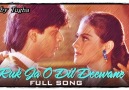 Dilwale Dulhania Le Jayenge - Ruk Ja O Dil Deewane turkce alty...