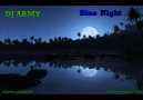 DJ_Army - BLue Night