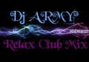 DJ_Army - ReLax CLub Mix
