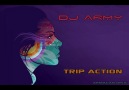 Dj Army - Trip Action