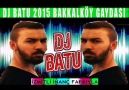 DJ BATU 2015 BAKKALKÖY GAYDASI İZMİTLİ İNANÇ FARKIYLA