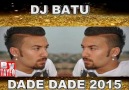 DJ BATU DADEY DADEY 2015 BY TAYFO