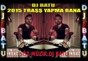 DJ BATU 2015 TRAŞŞ YAPMA BANA İZMİTLİ İNANÇ FARKIYLA