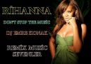 Dj Emre Konak vs. Rihanna - Don't Stop The Music (Remix)