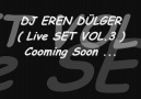 DJ EREN DÜLGER ( Live Set vol.3 )