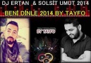 DJ ERTAN & SOLİST UMUT BENİ DİNLE 2014 BY TAYFO