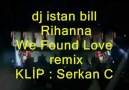 dj istan bill rihanna we foun love duch remix