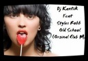 Dj Kantik Feat Stylus Robb - Old School (Orginal Club Mix) [ HD ]