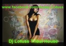 Dj Lotuss Tribal House