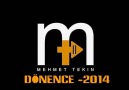 DJ MEHMET TEKİN - DÖNENCE - 2014 - DEMO