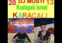 DJ MUSTİ & KUSTEPELİ İSMET & KARACALI ROMAN 2013