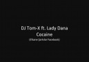 DJ Tom-X ft. Lady Dana - Cocaine