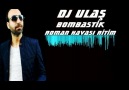 DJ ULAŞ BOMBASTİK ROMAN HAVASI RİTİM... - Dj Ulaş Stüdyosu