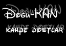 Doğu-KAN [KAHPE DOSTLAR]