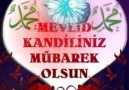 Doğum günün kutlu olsun Efendim (s.a.s)MEVLİD KANDİLİ MÜBAREK OLSUN